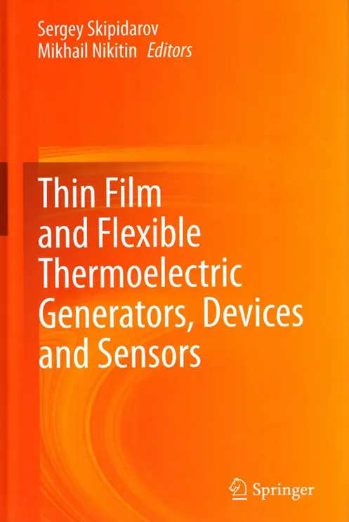 Book: Thin Film and Flexible Thermoelectric Generators, Devices and Sensors